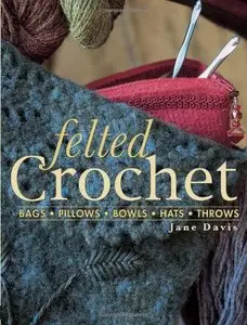 Felted Crochet [Repost]