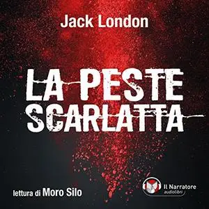 «La peste scarlatta» by Jack London