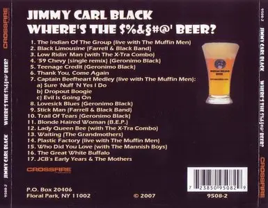 Jimmy Carl Black - Where's The $%&§#@' Beer? (2007)