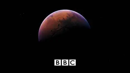 BBC - Horizon: Mars A Traveller's Guide (2017)