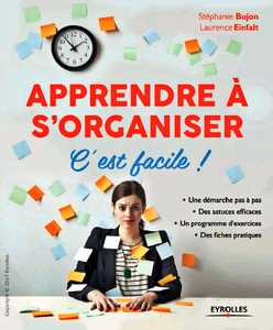 Apprendre à s'organiser, c'est facile !