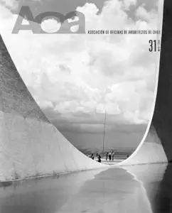 AOA. Asociación de Oficinas de Arquitectos de Chile - Vol. 31, Mayo 2016