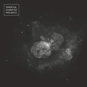 Spherical Disrupted - Periapsis (2016)