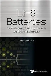 Li-S Batteries: The Challenges, Chemistry, Materials, and Future Perspectives