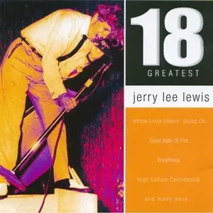 Jerry Lee Lewis - 18 greatest (2008)