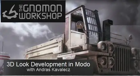 The Gnomon Workshop - 3D Look Development in Modo