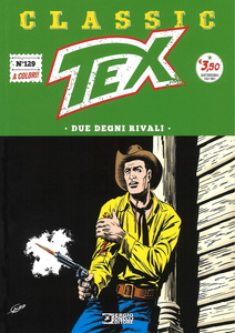 Tex Classic - Volume 129 - Due Degni Rivali