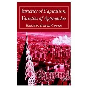 Varieties of Capitalism, Varieties of Approaches