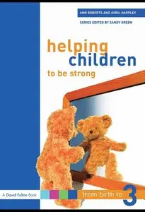 Helping Children to be Strong (repost)