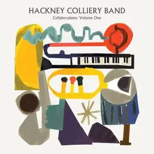 Hackney Colliery Band - Collaborations: Volume One (2019)
