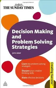 Decision Making and Problem Solving Strategies (repost)