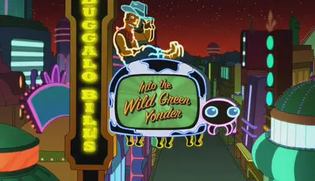 Futurama: Into the Wild Green Yonder (2009)