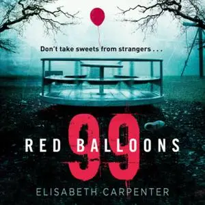 «99 Red Balloons» by Elisabeth Carpenter