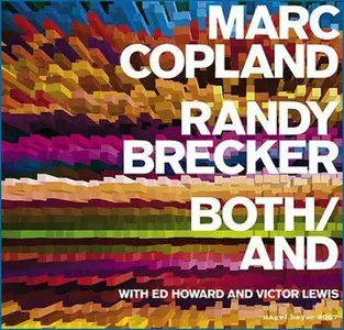 Marc Copland & Randy Brecker - Both / And (2006)