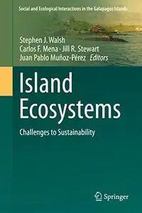 Island Ecosystems: Challenges to Sustainability