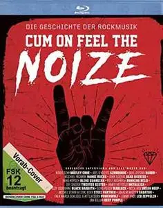 Cum on Feel the Noize (2017)