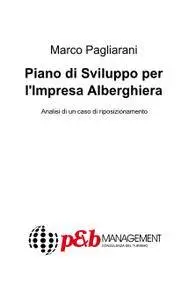 Piano di Sviluppo per l’Impresa Alberghiera