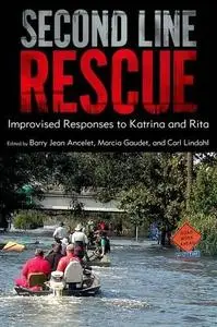 Second Line Rescue: Improvised Responses to Katrina and Rita (Repost)