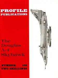 The Douglas A-4 Skyhawk (Profile Publications Number 102) (Repost)