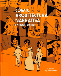 Cómic, arquitectura narrativa, de Enrique Bordes