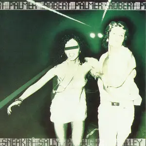 Robert Palmer - Sneakin' Sally Through The Alley (1974) First U.S. Pressing