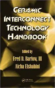 Ceramic Interconnect Technology Handbook (Repost)