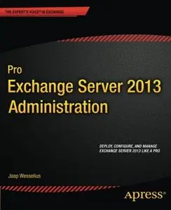 Pro Exchange Server 2013 Administration (Repost)