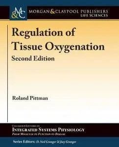 Regulation of Tissue Oxygenation, Second Edition