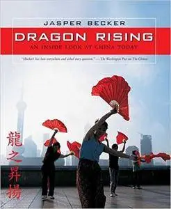 Dragon Rising: An Inside Look at China Today (Repost)