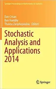 Stochastic Analysis and Applications 2014: In Honour of Terry Lyons