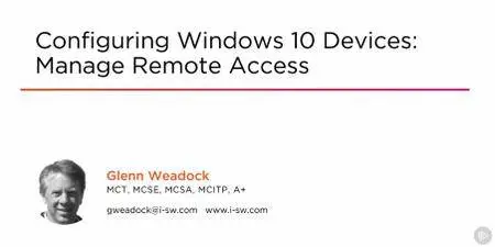 Configuring Windows 10 Devices: Manage Remote Access