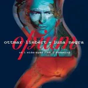 Ottmar Liebert & Luna Negra - Opium