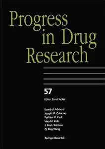 Progress in Drug Research, Volume 57