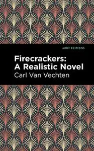 «Firecrackers» by Carl Van Vechten