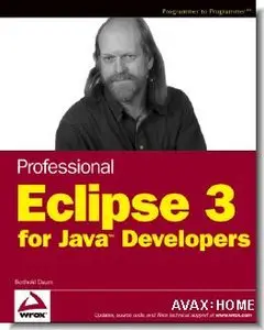 Professional Eclipse 3 for Java Developers (book + source code) (REPOST)