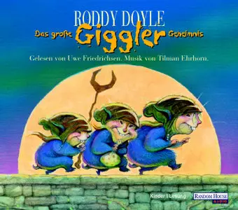 Roddy Doyle - Das große Giggler Geheimnis