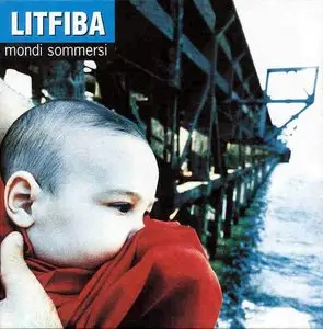 Litfiba - Mondi Sommersi (1997)
