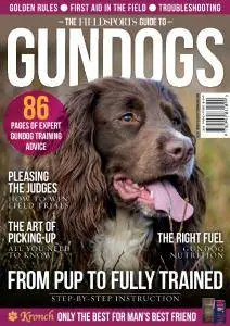 The Fieldsports Guide to Gundogs (2017)