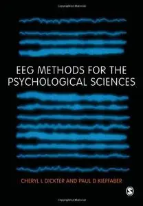 EEG Methods for the Psychological Sciences (The Sage Library of Methods in Social and Personality Psychology)