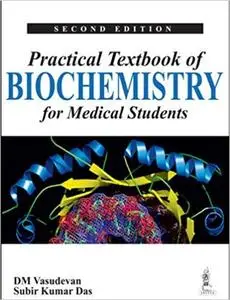 Practical Textbook of Biochemistry for Medical Students (2nd Edition)