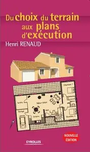 Du choix du terrain aux plans d'execution 