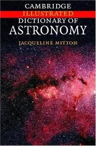 Cambridge Illustrated Dictionary of Astronomy (Repost)