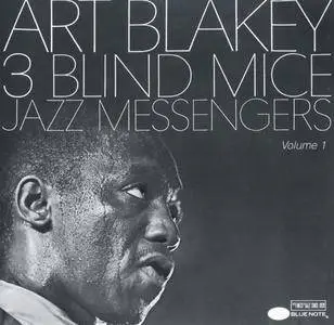 Art Blakey & The Jazz Messengers - Three Blind Mice, Volume 1 & 2 (1962) {2CD Set Blue Note rel 1990}