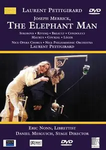 Petitgirard, Laurent: The Elephant Man  -  Sykirova, Rivenq, Breault, Petitgirard (cond.)
