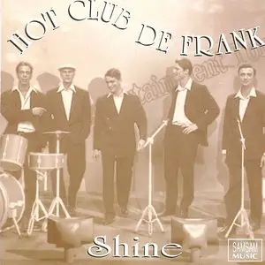Hot Club De Frank - Shine (2000)