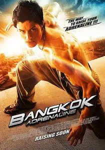 Bangkok Adrenaline (2009)