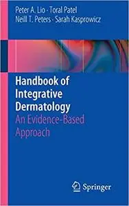 Handbook of Integrative Dermatology: An Evidence-Based Approach