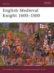 Osprey Warrior 035 - English Medieval Knight 1400-1500