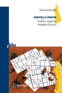 Novepernove Sudoku: segreti e strategie di gioco