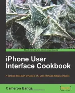 iPhone User Interface Cookbook (Repost)